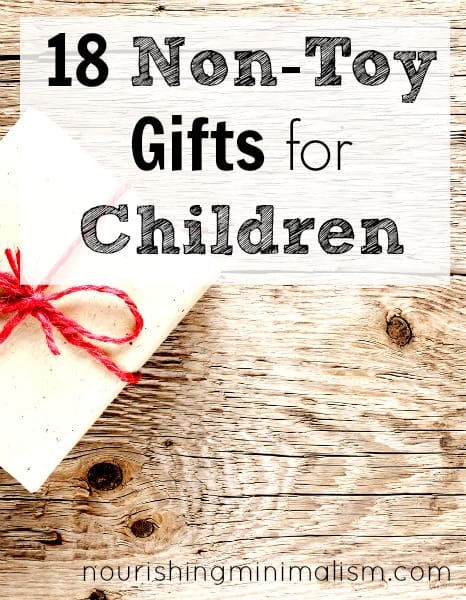 The Top 10 Minimalist Gifts for Kids - The Simplicity Habit
