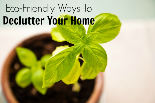 Eco-Friendly Ways To Declutter Your Home