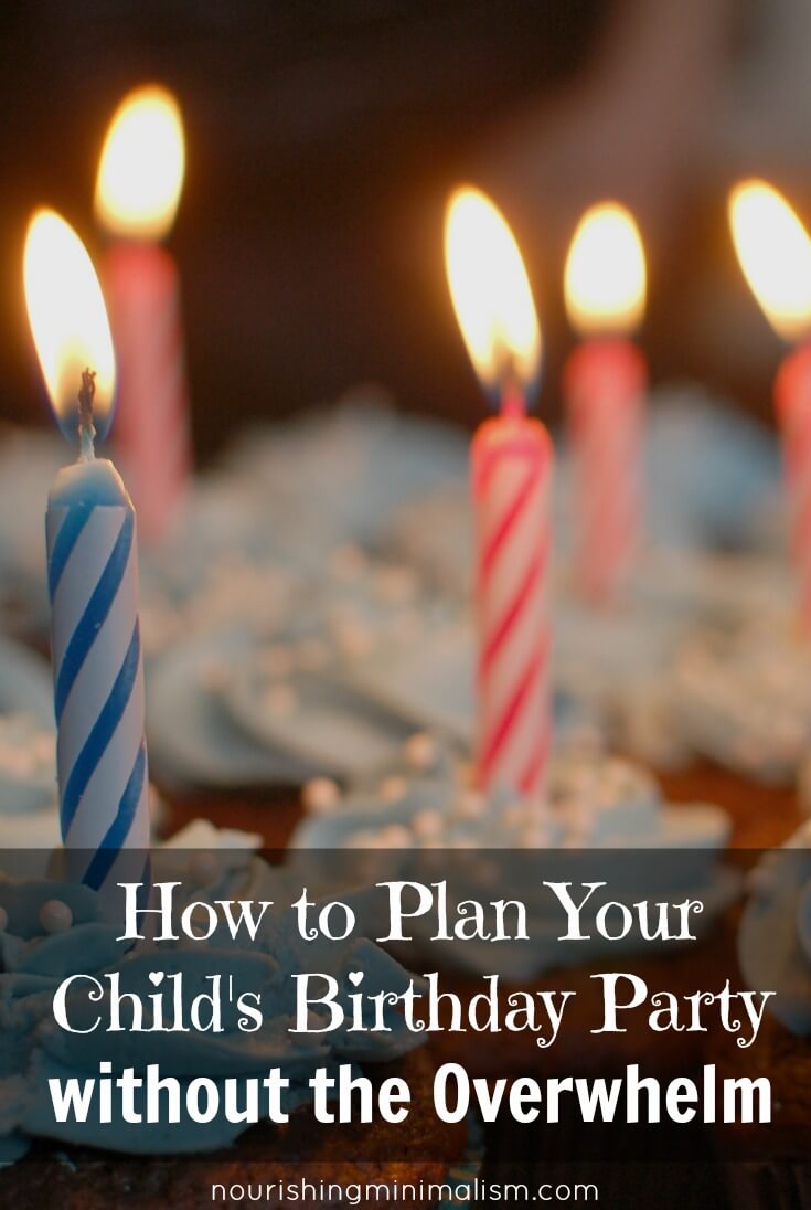 How to Plan Your Child's Birthday Party without the Overwhelm