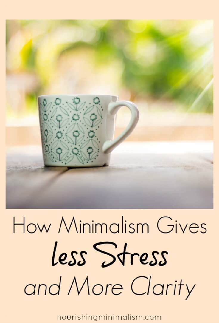 How Minimalism Gives Less Stress and More Clarity
