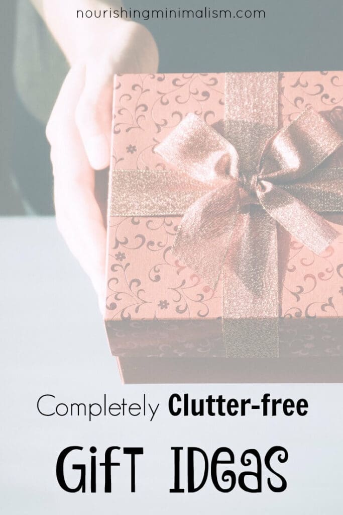 Completely Clutter-free Gift Ideas
