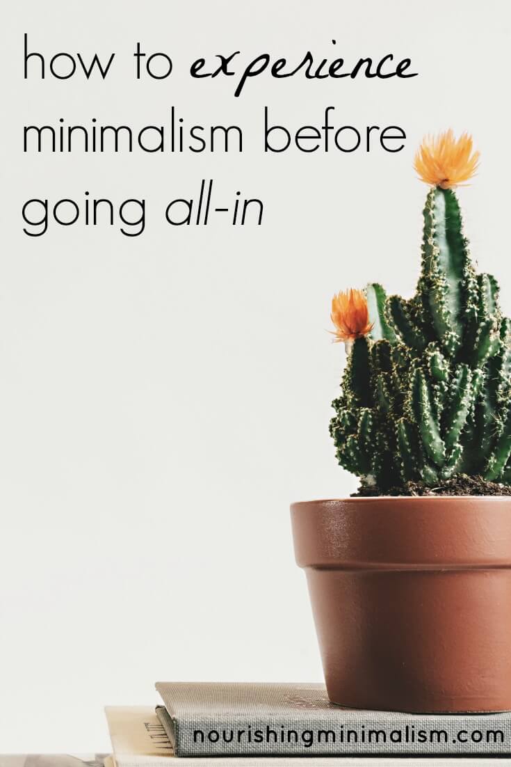 How to Experience Minimalism Before Going All-In