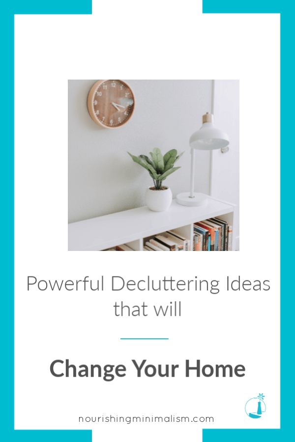 Are you sick and tired of looking around at the clutter all over your home? And want a drastic difference today? Here are six powerful ways to accomplish that change you've been longing for. #Declutter #Minimalism